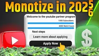 How to Monetize Youtube Channel in 2025 & 26 | Step-by-Step Guide for Beginners