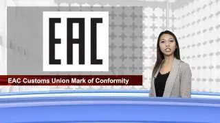 SIEMIC News - Deadline Reached for EAC Customs Union Electronic Product Certifications