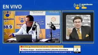 Radio FM Rumiñahui. Dr. Wilson Araque. Desafíos económicos para el nuevo gobierno