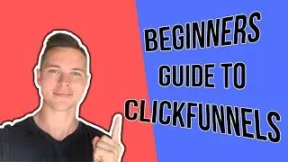 What Is a Click Funnel? A Beginners Guide To Clickfunnels