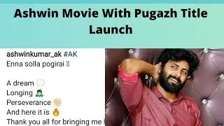 Ashwin's New Movie With Pugazh | Ashwin's Movie First Look | Ashwin Movie Title | Sivaangi's Wish