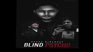 Happy birth day blind psycho | Birthday status | Blind psycho status |pubg malayalam whatsapp status