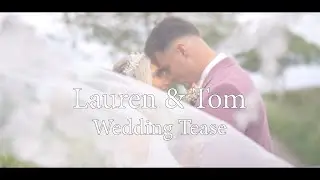 Lauren Tom Wedding Teaser Derwent Manor The Willows