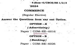 BCom 6 semester commerce regular elective paper RE 1/2 Guwahati University COM-RE-6016 /6026 2024