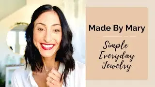 Made by Mary Simple Everyday Jewelry Review