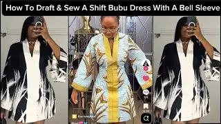 How to Draft and Sew a Shift Bubu gown |Beginner Friendlys |
