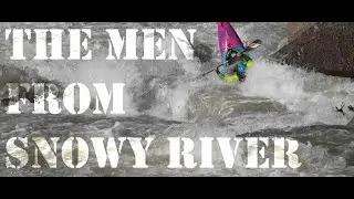 The Men From Snowy River | Australia's Best Alpine Whitewater Kayaking