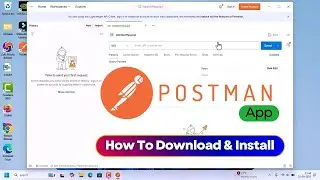 How to Download & Install Postman on Windows 11/10 (Beginner API Setup)