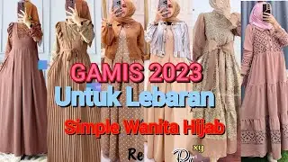 GAMIS 2023 UNTUK LEBARAN SIMPLE KEKINIAN