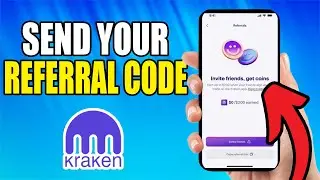 How To Send Someone Your Referral Code On Kraken - Best Method