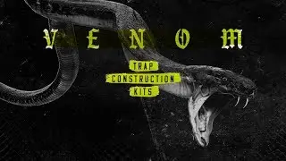 Huge Trap Music - Trap Construction Kits - Venom by Production Master
