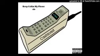 Derch - Keep Callin My Phone - Prod by Art Istik