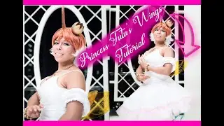 Princess Tutu Cosplay - Wings Tutorial