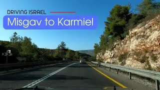 [4K] Beautiful Mountain Road Misgav to Karmiel 🇮🇱 Красивая горная дорога Мисгав - Кармиэль #road