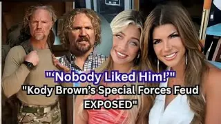 &ldquo;&lsquo;Nobody Liked Him!&rsquo; Kody Brown&rsquo;s Feuds on Special Forces Get UGLY &ndash; Gia Giudice Tells All&rdquo; | RETV