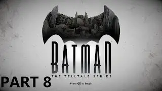Batman The Telltale Series Gameplay Part 8 - Lucius Fox