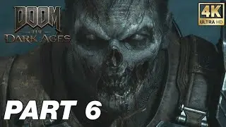 DOOM THE DARK AGES Gameplay Part 6