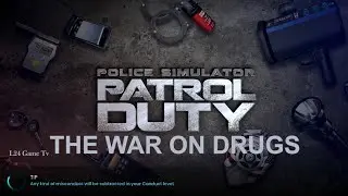 Police Simulator Patrol Duty | Mission 2 : The War On Drugs | Gameplay.