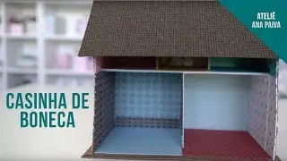 Casinha de Boneca - Cartonagem | Ateliê Ana Paiva