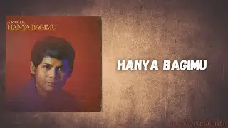 A.RAMLIE - HANYA BAGIMU(OFFICIAL LYRIC VIDEO)