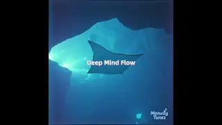 Deep Mind Flow &middot; 6Hz Theta Binaural Flow for Deep Subconscious Meditation