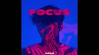 ARRIE - Focus
