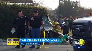 2 dead after car crashes into cement wall in Atwater
