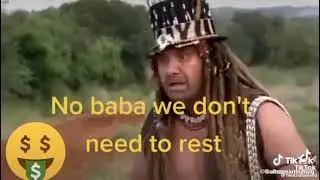 No baba we don't need to rest 😂😂