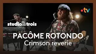 Studio trois : Pac&ocirc;me Rotondo interpr&egrave;te 