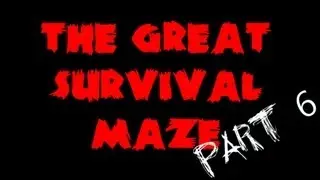 Minecraft: The Great Survival Maze! Part 6 (HD)