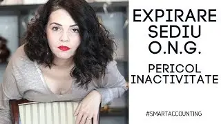 Inactivitate ONG 2019 | Expirare sediu