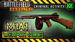 Battlefield Hardline M1A1 Thompson Review (Tommy Gun)(Gameplay) Best Gun Setup | Weapon Guide