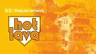 Hot Lava: San Francisco Giants