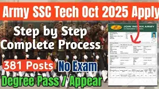 Indian Army SSC Tech OCT 2025 Apply Online|Army SSC Tech Application Online Process 2025