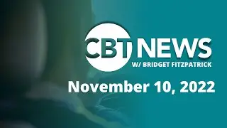 CBT Automotive #Newscast: /w Bridget Fitzpatrick (November 10, 2022)