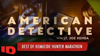 Best Of Homicide Hunter | Full Episode Recap Marathon | ID