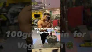 100gm protein for vegetarian 🌱 || full day of eating 🥗 #youtubeindia  #shorts #diet #gym #ytfeed