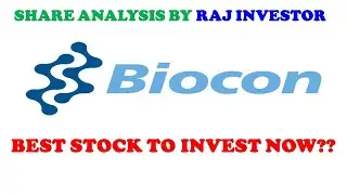 Best Stock to Invest Now |Biocon Ltd Latest News & Stock Analysis | By Raj Investor
