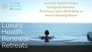 Wellness Retreats, Top Holistic Health Resorts USA
