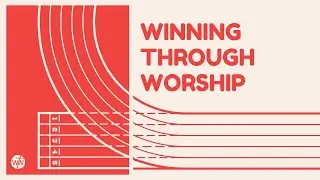 Winning through Worship | WINNING | WINOntario Online Service