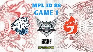 EVOS VS AURA FIRE GAME 1 | MPL ID S8