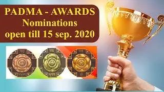 Nominations for Padma Awards-2021 open till 15th September 2020  | Hybiz TV