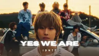idntt - 'Yes We Are'' &mdash; (pt/br tradu&ccedil;&atilde;o legendado)