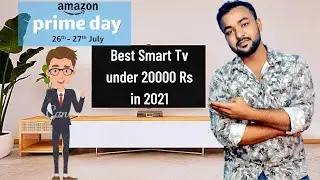 Smart TV Under 20000 2021 | Best 32 inch Smart TV in Hindi | Grab The Offer in Prime Day Sale 🔥🔥😍
