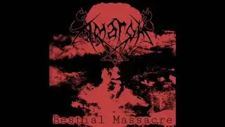 Amarok-Bestial Massacre demo