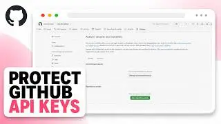 How to Hide an API Key in a GitHub Repository (Protect Sensitive Credentials)