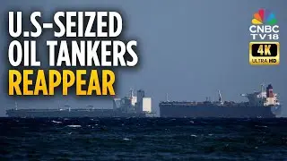 US-Seized Oil Tankers Galileo & M Sophia Anchored Off Puerto Rico After Disappearance | 4K | N18G