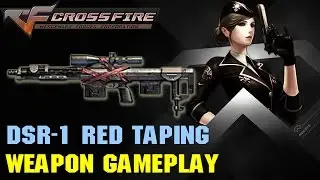 CrossFire VN - DSR-1 Red Taping