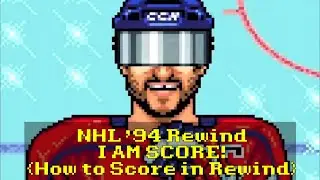 How to Score in NHL'94 Rewind