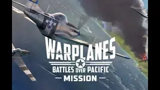 Warplanes Battle Over The Pacific VR - MISSION Protect Ships From BOMBERS.